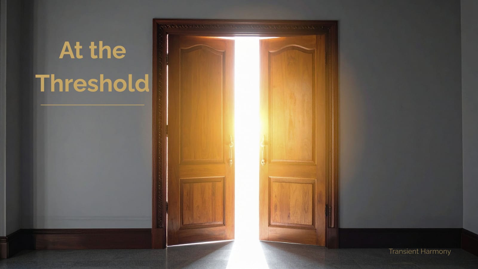 At the Threshold 3 At the Threshold