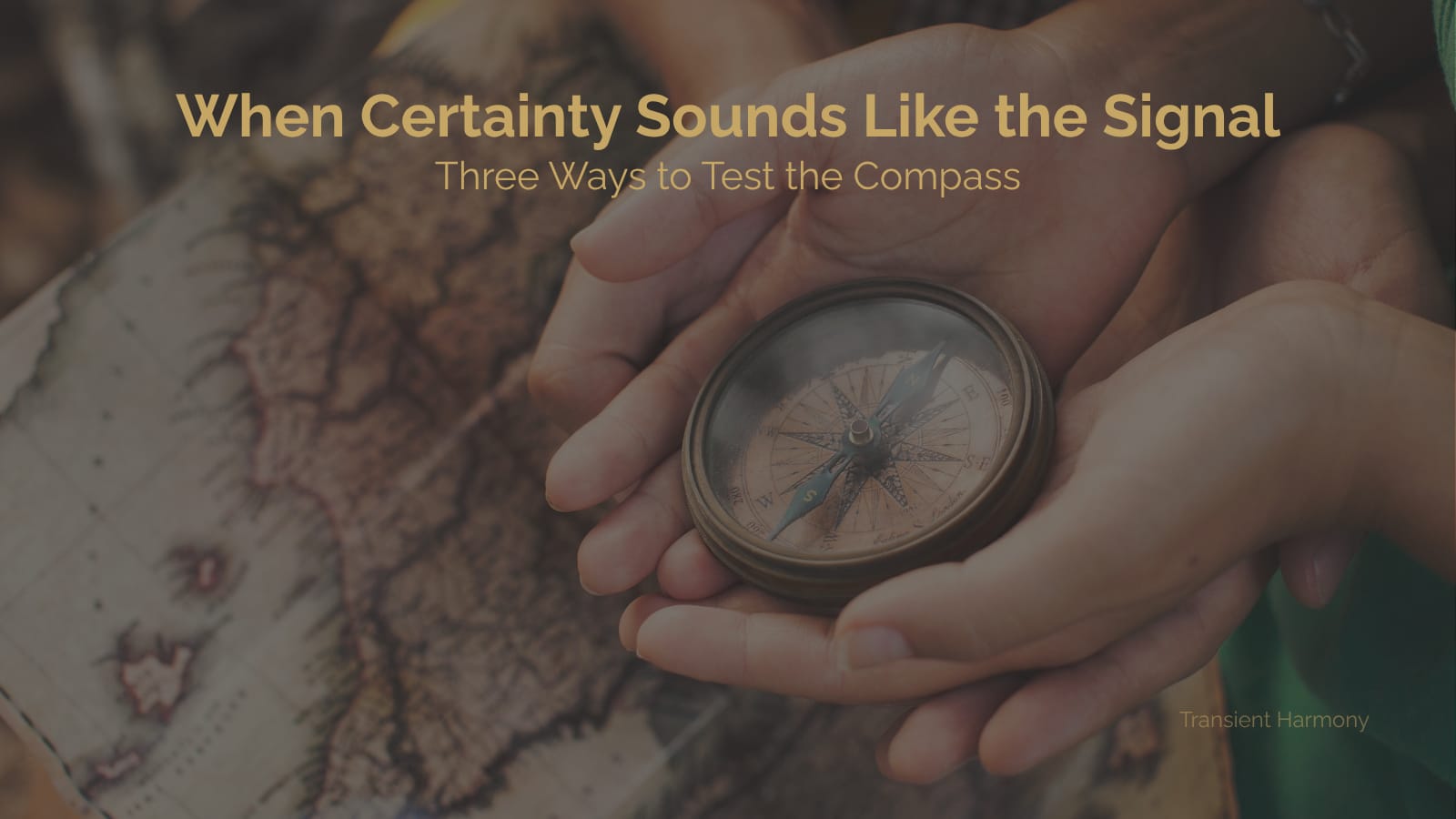 When Certainty Sounds Like the Signal: Three Ways to Test the Compass