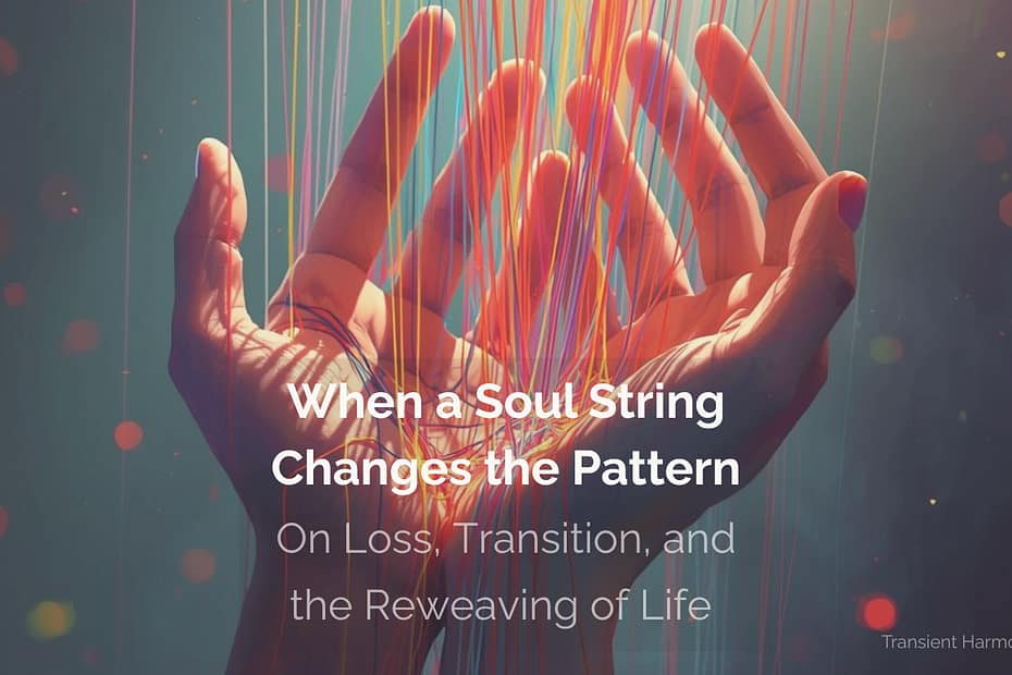 Two open hands gently holding strands of glowing, multicolored threads descending from above, symbolizing interconnected Soul Strings and transformation through loss.