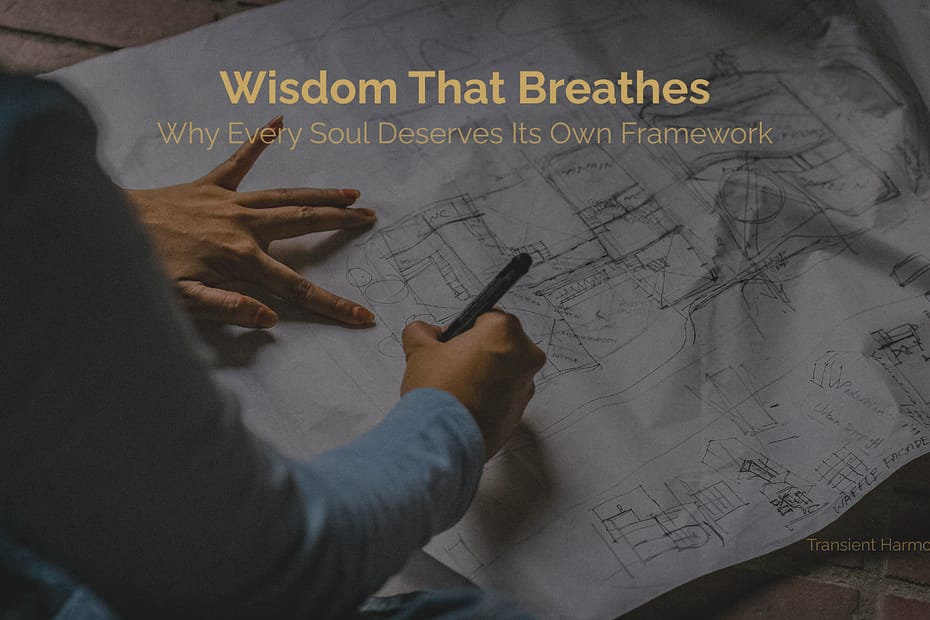 Wisdom That Breathes: Why Every Soul Deserves Its Own Framework 1 Hands sketching an architectural blueprint on a large sheet of paper, featured image for "Wisdom That Breathes: Why Every Soul Deserves Its Own Framework" by Braddon Damien White